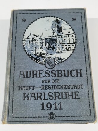 "Adressbuch für die Haupt- und Residenzstadt Karlsruhe 1911", über DIN A5, aus Raucheraushalt