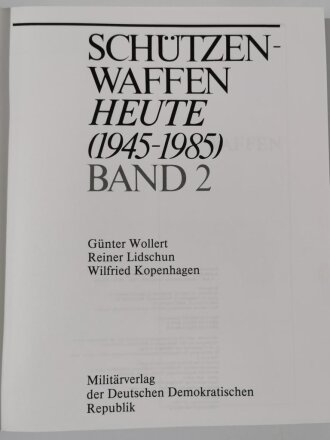 Schützenwaffen Heute (1945 - 1985) Band 2,...