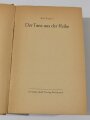 "Der Tanz aus der Reihe", Volkschaft.Verlag Dortmund, datiert 1943, 609 Seiten, aus Raucherhaushalt