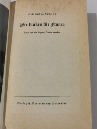 "Wir funken für Franco - Einer von der Legion...