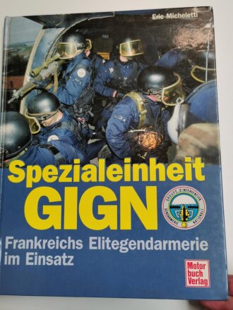 "Spezialeinheit GIGN", Frankreichs...