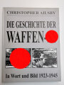 "Die Geschichte der Waffen - SS, In Wort und Bild 1923 - 1945, Christopher Ailsby, 224 Seiten, DIN A4, gebraucht, aus Raucherhaushalt