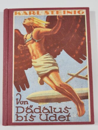 "Von Pädalus bis Udet", datiert 1935, fleckig, 136 Seiten, DIN A5, aus Raucherhaushalt