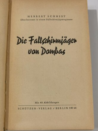 "Die Fallschirmjäger von Dombas", datiert...