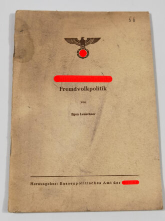 "Nationalsozialistische Fremdvolkpolitik, herausgeber: Rassenpolitisches Amt der NSDAP"40 Seiten, DIN A5, aus Raucherhaushalt