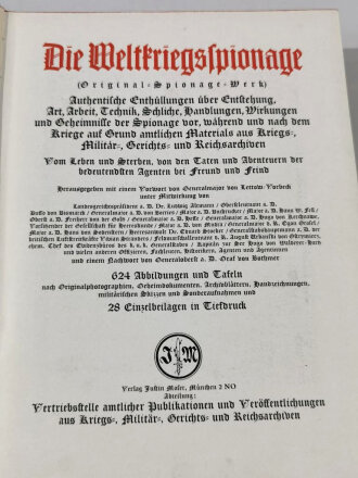 "Die Weltkriegs Spionage" Verlag: Moser, München, 1931 . Wiegt 4,5kg