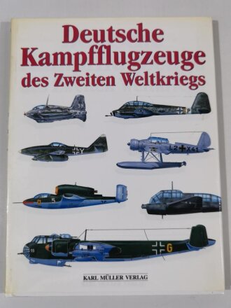 "Deutsche Kampfflugzeuge des Zweiten Weltkriegs", Karl Müller Verlag, DIN A4, 112 Seiten, aus Raucherhaushalt