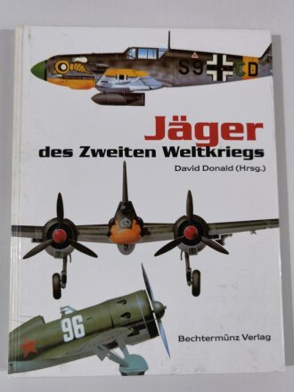 "Jäger des Zweiten Weltkriegs", David Donald (Hrrsg.), DIN A4, 189 Seiten, aus Raucherhaushalt