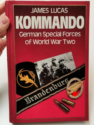 "Kommando - German Special Forces of World War Two" DIN A5, 245 Seiten, aus Raucherhaushalt, englisch, gebraucht, Umschlag wurde auf das Buch geklebt