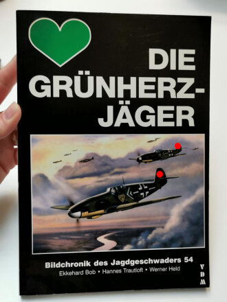 "Die Grünherz-Jäger - Bildchronik des Jagdgeschwaders 54" DIN A5, 196 Seiten, aus Raucherhaushalt, gebraucht