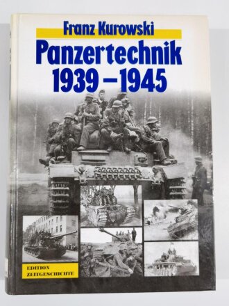 "Panzertechnik 1939 - 1945", Franz Kurowski,...