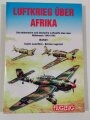 "Luftkrieg über Afrika", Die italienische und Deutsche Luftwaffe über dem Mittelmeer 1940 - 1943, Band I, Carlo Lucchini - Enrico Leproni, DIN A4, über 192 Seiten, aus Raucherhaushalt