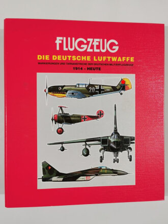 "Flugzeug Die Deutsche Luftwaffe",...