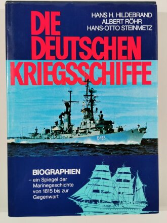 "Die Deutschen Kriegsschiffe Band 5", Biographien - ein Spiegel der Marinegeschichte von 1815  bis zur Gegenwart, Hans H. Hildebrand, Albert Röhr, Hans - Otto Steinmetz, DIN A4, 217 Seiten