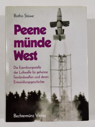 "Peenemünde West", Die Erprobungsstelle der Luftwaffe für geheime Fernlenkwaffen und deren Entwicklungsgeschichte, Botho Stüwe, DIN A4, 847 Seiten, aus Raucherhaushalt