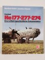 "He 177 - 277 - 274", Eine luftfahrtgeschichtliche Dokumentation, Manfred Griehl / Joachim Dressel, DIN A4, 226 Seiten, aus Raucherhaushalt