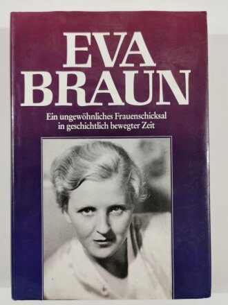 "Eva Braun", Ein ungewöhnliches...