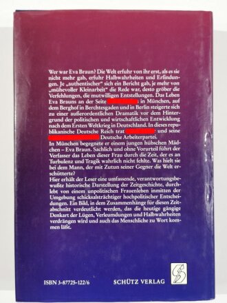 "Eva Braun", Ein ungewöhnliches Frauenschicksal in geschichtlich bewegter Zeit,  DIN A5, 324 Seiten