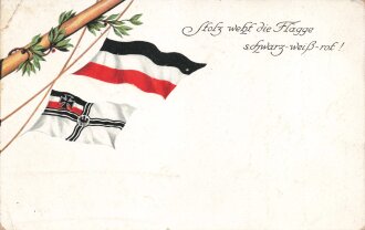 1. Weltkrieg, Ansichtskarte "Stolz weht die Flagge schwarz-weiß-rot!"
