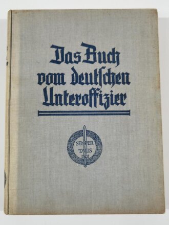 "Das Buch vom deutschen Unteroffizier" datiert...