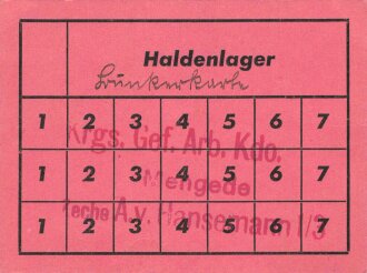 Haldenlager Ausweis, Krgs. gef. Arb. Kdo. Mengede Reche A.v. Hansemann 1/3