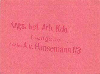 Haldenlager Ausweis, Krgs. gef. Arb. Kdo. Mengede Reche A.v. Hansemann 1/3