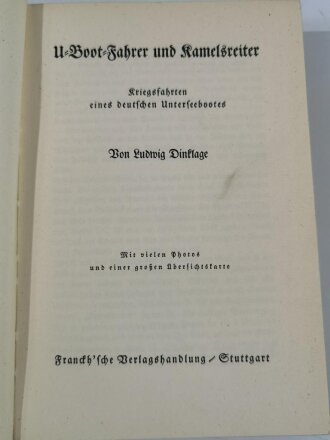 "Ubootfahrer und Kamelsreiter", datiert 1939, 212 Seiten, gebraucht, DIN A5, aus Raucherhaushalt mit Widmung, Einband stark gebraucht