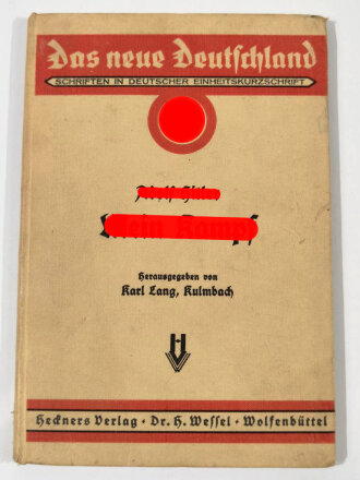 Das neue Deutschland - Schriften in Deutscher Einheitskurzschrift: Adolf Hitler, Mein Kampf, Heft 1, datiert 1933, DIN A5, gebraucht aus Raucherhaushalt