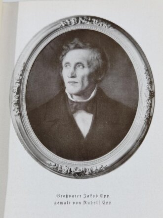 "Franz Ritter von Epp - Ein Leben für Deutschland" datiert 1938, 328 Seiten, gebraucht, DIN A5, aus Raucherhaushalt