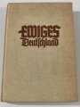 "Ewiges Deutschland - Ein Deutsches Hausbuch", Weihnachtsgabe des Winterhilfswerk 1939, 351 Seiten, A5