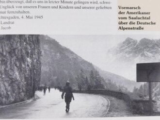 "Die Verhinderte Alpenfestung", Das Ende des Zweiten Weltkrieges im Raum Berchtesgaden - Bad Reichenhall - Salzburg, DIN A5, 224 Seiten