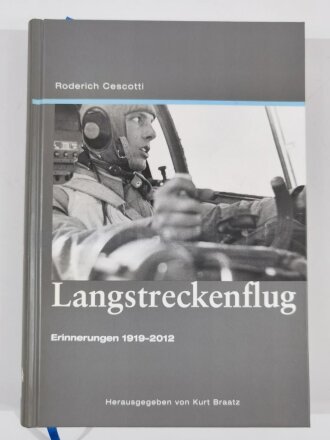 "Langstreckenflug", Erinnerungen 1919 - 2012,...