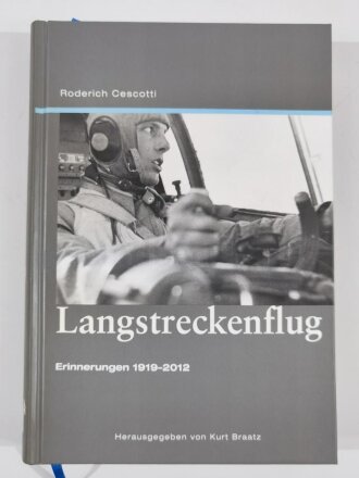 "Langstreckenflug", Erinnerungen 1919 - 2012, Roderich Cescotti, DIN A5, 328 Seiten, aus Raucherhaushalt