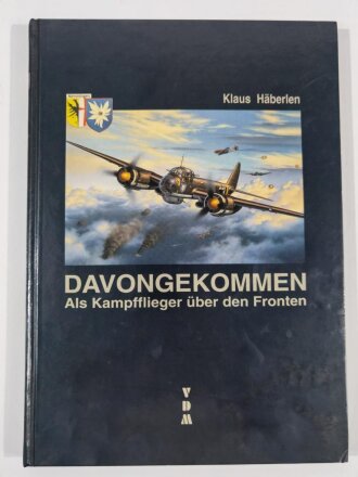 "Davongekommen", Als Kampfflieger über den...