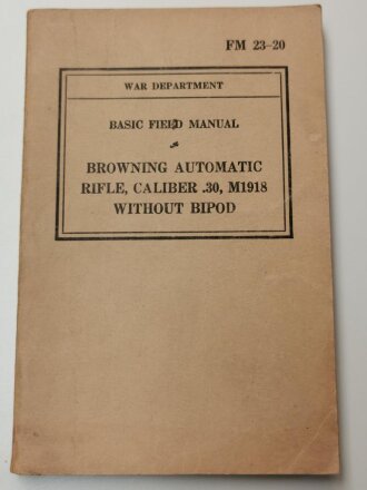 U.S. 1940 dated "FM 23-20, Browning Automatic Rifle,...