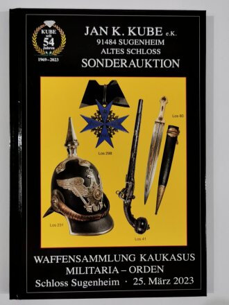 Waffensammlung Kaukasus Militaria - Orden, (Jan K. Kube e.K.), Sonderauktion 25. März 2023, DIN A5, 99 Seiten