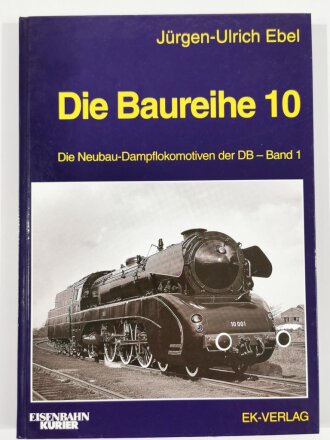 "Die Baureihe 10", Die Neubau -...