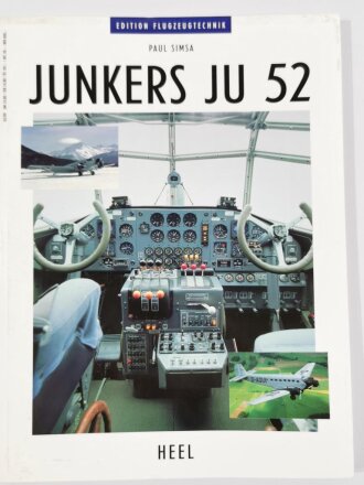 "Junkers JU 52", Edition Flugzeugtechnik, Paul Simsa, DIN A4, 64 Seiten