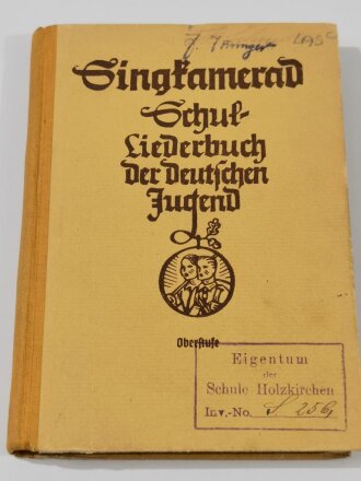 "Singkamerad - Schulliederbuch der deutschen...