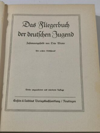 "Das Fliegerbuch der Deutschen Jugend", datiert 1935, 258 Seiten, DIN A5, gebraucht