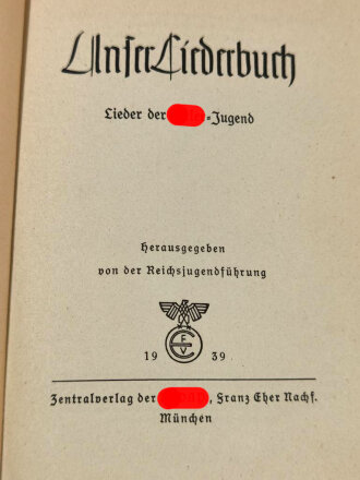 "Unser Liederbuch - Lieder der Hitler Jugend", datiert 1939, 280 Seiten, DIN A5, stark gebraucht