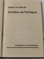 "Baldur von Schirach - Die Fahne der Verfolgten", datiert 1943, 58 Seiten, DIN A5, stark gebraucht, mit Widmung