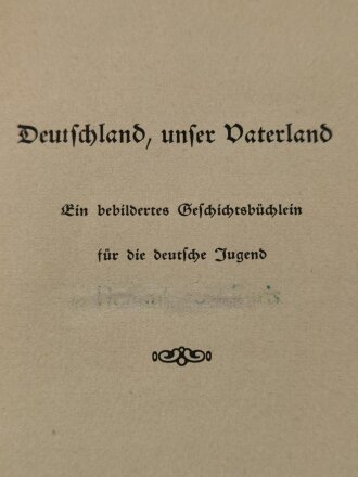 "Unser Deutschland - Wie es war und wie es wird!", 31 Seiten, DIN A5, stark gebraucht