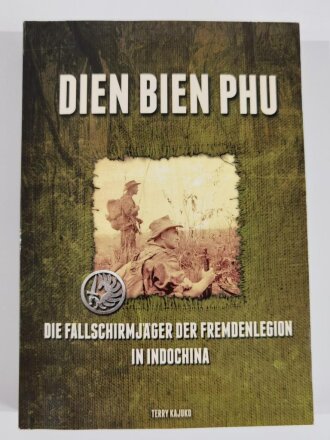 "Dien Bien Phu", Die Fallschirmjäger der...