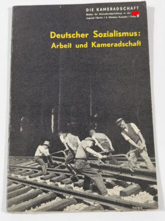 Die Kameradschaft - Blätter für Heimabendgestaltung der HJ, 2. Oktober 1936, Folge 8 "Deutscher Sozialismus: Arbeit und Kameradschaft" 16 Seiten, A5