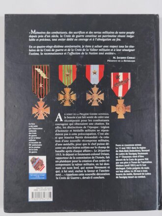 "La Marque du Courage", Preface de Monsieur Jacques Chirac President de la Republique, Croix de Guierre - Valeur Militaire, DIN A4, 189 Seiten, aus Raucherhaushalt