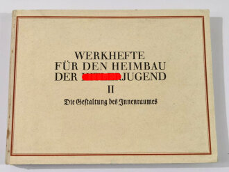 "Werkhefte für den Heimbau der Hitlerjugend,...