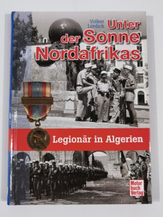 "Unter der Sonne Nordafrikas", Legionär in...