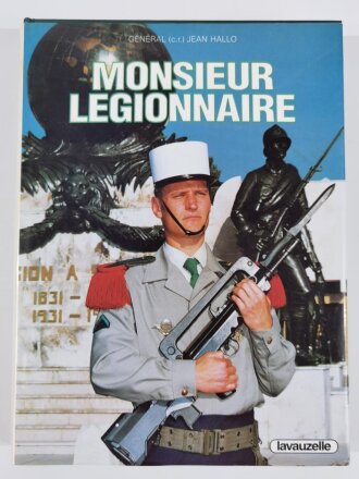 "Monsieur Legionnaire", General (c.r ) Jean...
