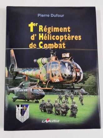 1er Regiment d` Helicopteres de Combat, Pierre Dufour,...